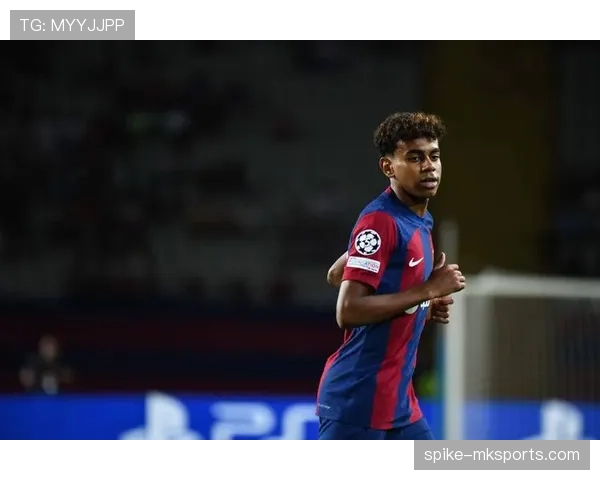 巴萨近期比赛亮点：进攻端表现稳健，状态持续提升